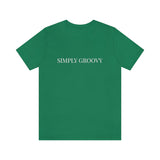 Simply Groovy T-shirt